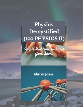 Paperback Physics Demystified: Simple problem to boost your skills Book