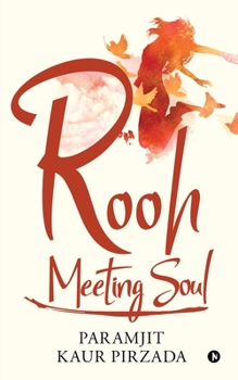Paperback Rooh - Meeting Soul Book