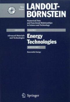 Renewable Energy (Landolt-Bornstein: Numerical Data and Functional Relationships in Science and Technology - New Series) - Book  of the Landolt Bornstein: Numerical Data And Functional Relationships In Science And Technology New Series