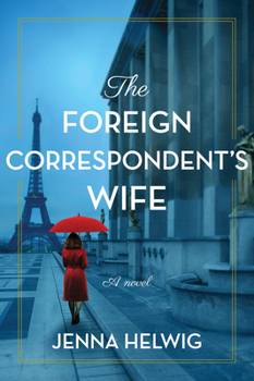 Paperback The Foreign Correspondent's Wife Book