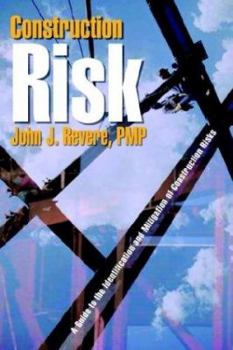 Paperback Construction Risk: A Guide to the Identification and Mitigation of Construction Risks Book