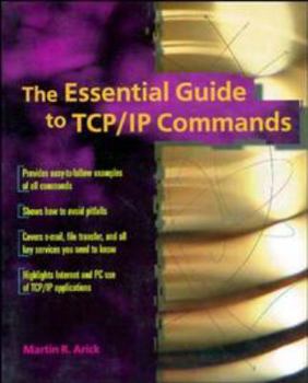 Paperback The Essential Guide to TCP/IP Commands Book