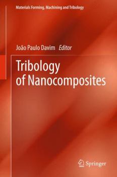 Hardcover Tribology of Nanocomposites Book