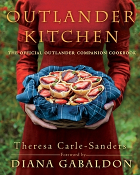 Hardcover Outlander Kitchen: The Official Outlander Companion Cookbook Book