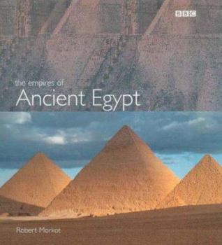 Hardcover The Empires of Ancient Egypt Book