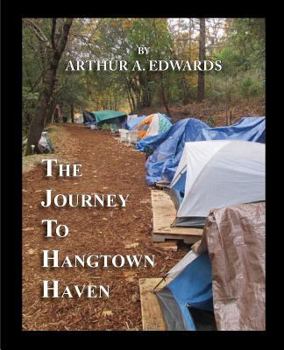 Paperback The Journey to Hangtown Haven Book