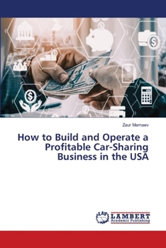 Paperback How to Build and Operate a Profitable Car-Sharing Business in the USA Book