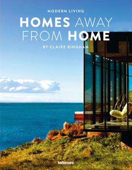 Hardcover Modern Living: Homes Away from Home Book