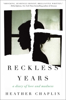 Paperback Reckless Years: A Diary of Love and Madness Book