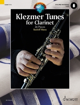 Klezmer Tunes for Clarinet: 24 Pieces (Schott World Music)
