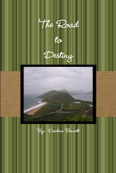 Paperback The Road to Destiny Book