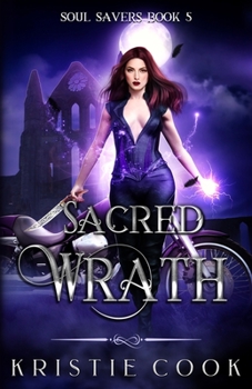 Wrath - Book #5 of the Soul Savers
