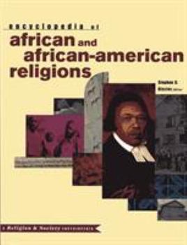 Encyclopedia of African and African-American Religions (Religion and Society (Routledge))