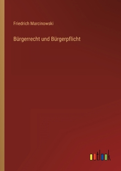 Paperback Bürgerrecht und Bürgerpflicht [German] Book