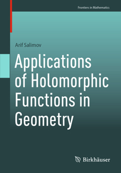 Paperback Applications of Holomorphic Functions in Geometry Book