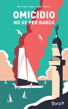 Paperback Omicidio no xe per barca [Italian] Book