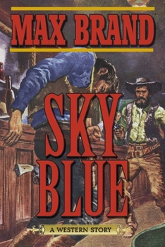 Paperback Sky Blue: A Western Story Book