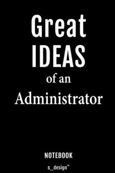 Notebook for Administrators / Administrator: awesome handy Note Book [120 blank lined ruled pages]