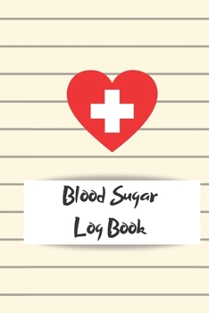 Paperback Blood Sugar Log Book: Personal Blood Glucose Level Tracker. Enough For 2 Years Recording. Diabetic Journal. Book