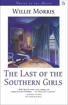 The Last of the Southern Girls (Voices of the South)