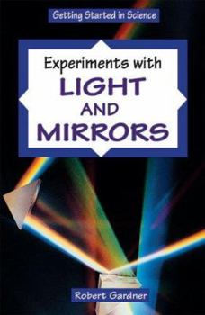 Paperback Experiments with Light and Mirrors Book