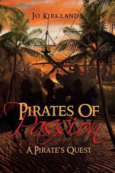 Paperback Pirates of Passion: A Pirate's Quest Book