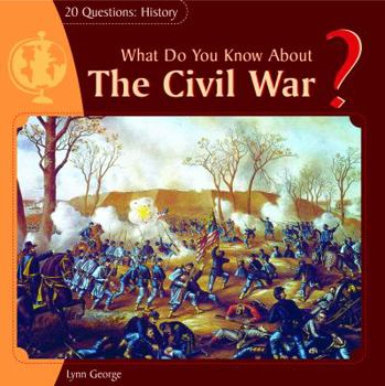 Library Binding What Do You Know about the Civil War? Book