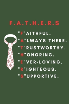F.A.T.H.E.R.S: 6"x9" 120 pages journal