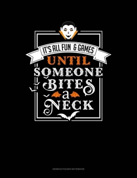 It's All Fun & Games Until Someone Bites a Neck: Genkouyoushi Notebook