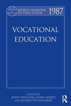 Paperback World Yearbook of Education 1987: Vocational Education Book