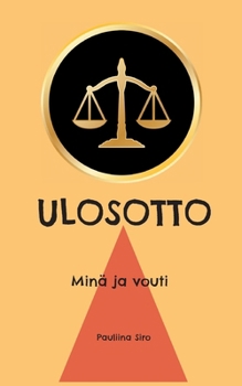 Paperback Ulosotto: Minä ja vouti [Finnish] Book
