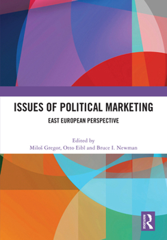 Hardcover Issues of Political Marketing: East European Perspective Book