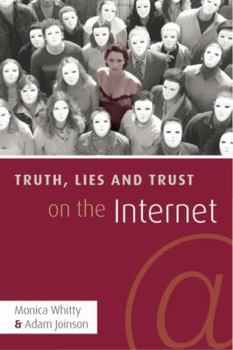 Paperback Truth, Lies and Trust on the Internet Book