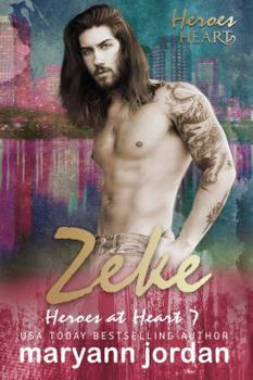 Zeke : Heroes at Heart - Book #7 of the Heroes at Heart