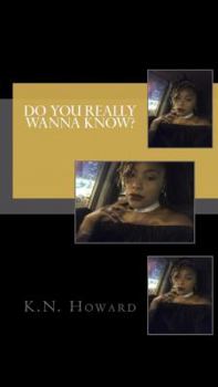 Paperback Do You Really Wanna Know? Book