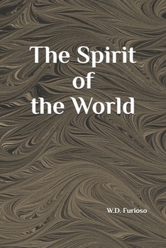 Paperback The Spirit of the World Book