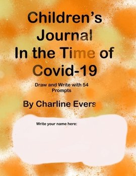 Children’s Journal in the Time of Covid-19