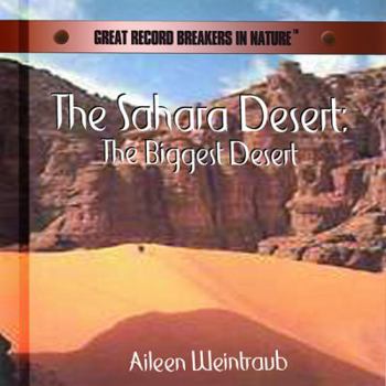 Library Binding The Sahara Desert: The Biggest Desert Book