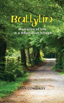 Paperback Ballylin: Memories of Life in a Small Irish Village Book