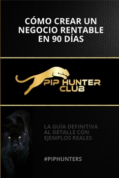 Paperback Cómo crear un negocio rentable en 90 días [Spanish] Book