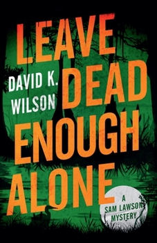 Paperback Leave Dead Enough Alone Book