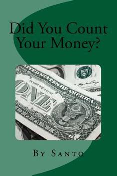 Paperback Did You Count Your Money? Book