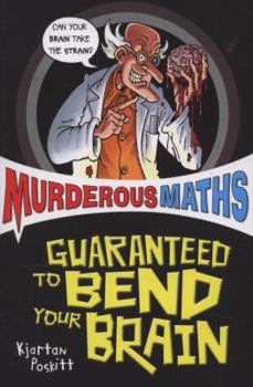 Paperback Murderous Maths: Guaranteed to Bend Your Brain. Kjartan Poskitt Book