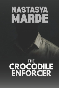 Paperback The Crocodile Enforcer Book