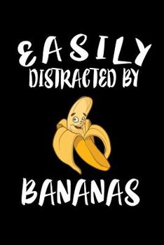 Paperback Easily Distracted By Bananas: Animal Nature Collection Book