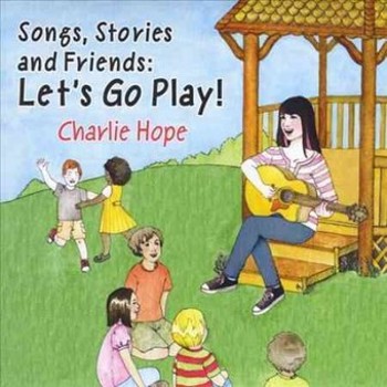 Music - CD Songs, Stories and Friends: Let's Go Play! Book