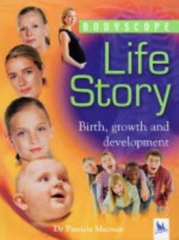 Hardcover Life Story : Birth, Growth and Development Book