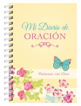 Mi diario de oración: Mañanas con Dios