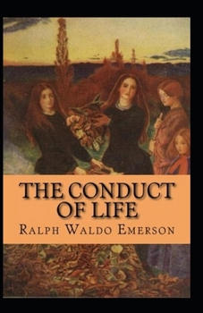 Paperback The Conduct of Life Annotated Book