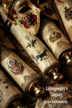 Paperback Lithography's Legacy: Drawing on Stone from Ancient Roots to Contemporary Canvas Book